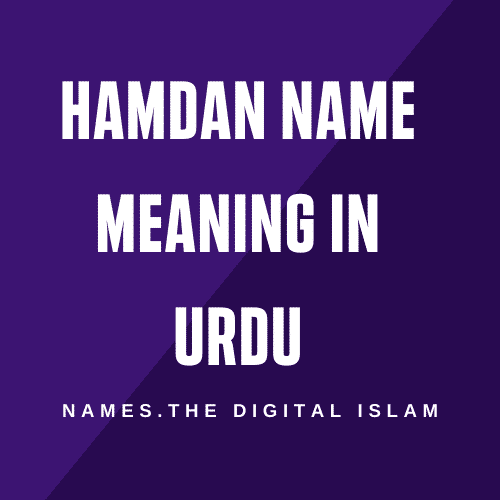 Hamdan Name Meaning in urdu