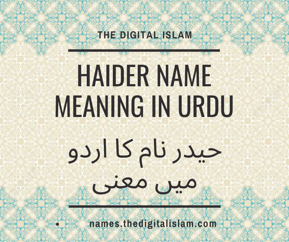Haider Name Meaning In Urdu
