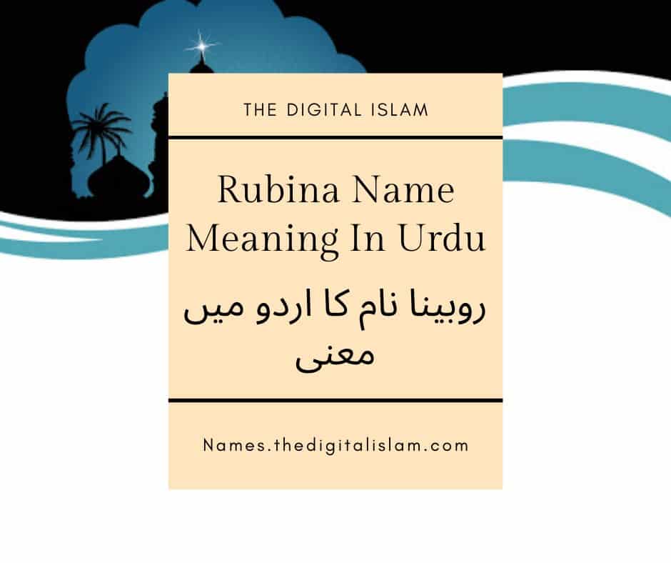 Rubina Name Meaning In Urdu