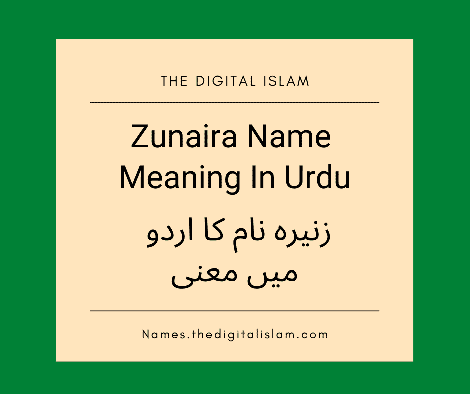 Zunaira Name Meaning In Urdu