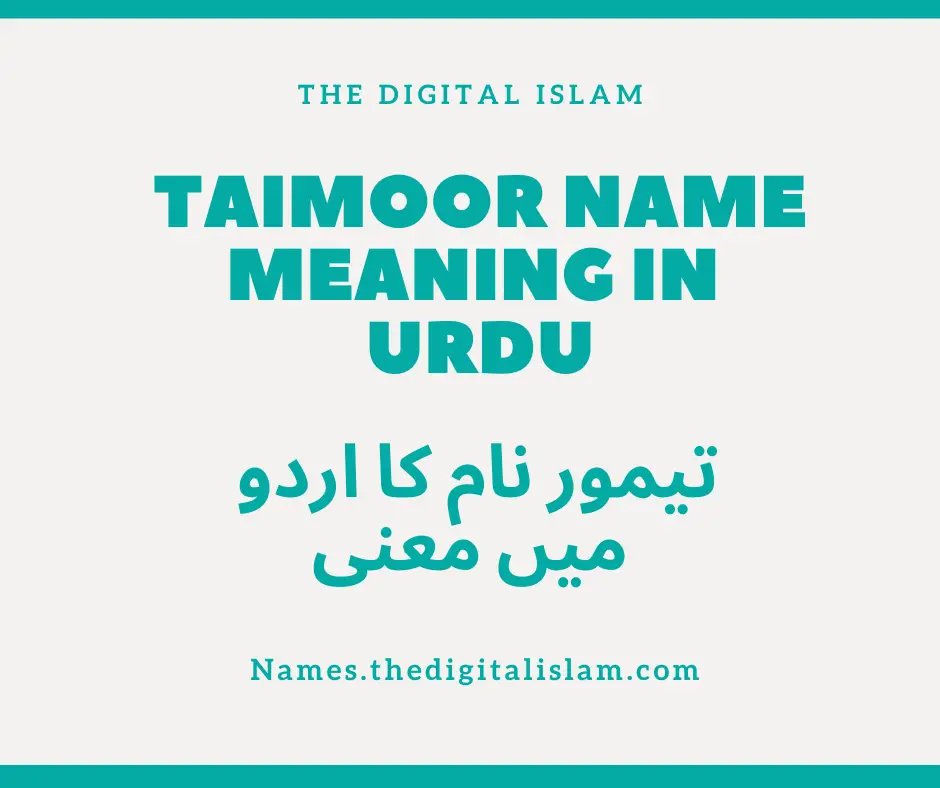 Taimoor Name Meaning In Urdu