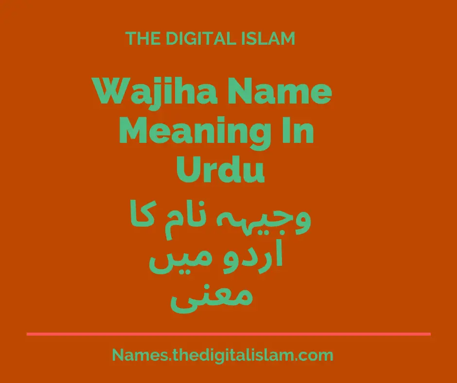 Wajiha Name Meaning In Urdu